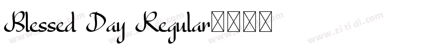 Blessed Day Regular字体转换